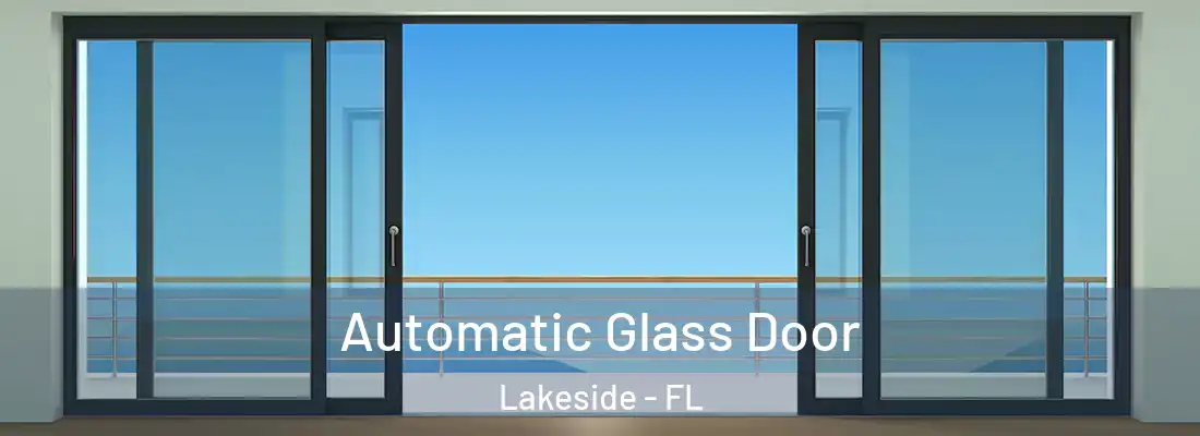 Automatic Glass Door Lakeside - FL
