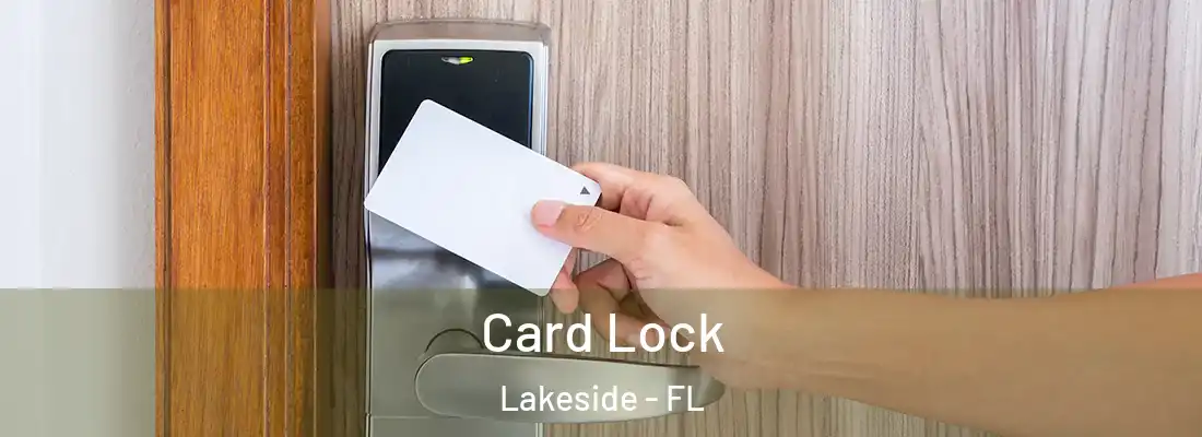 Card Lock Lakeside - FL