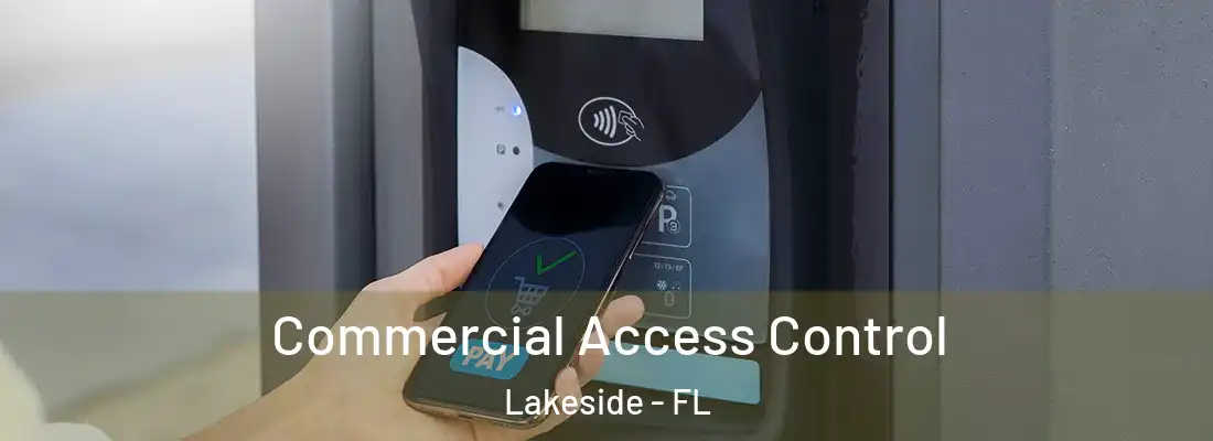 Commercial Access Control Lakeside - FL