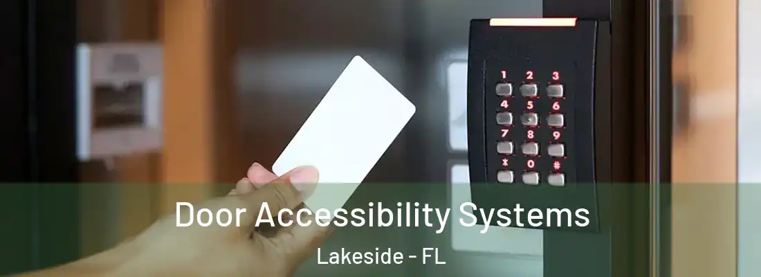 Door Accessibility Systems Lakeside - FL