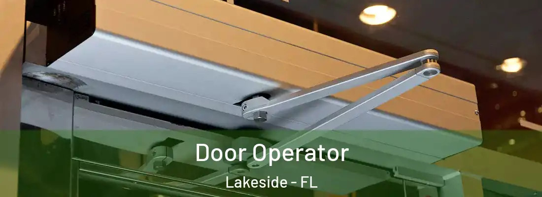 Door Operator Lakeside - FL