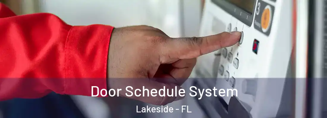 Door Schedule System Lakeside - FL