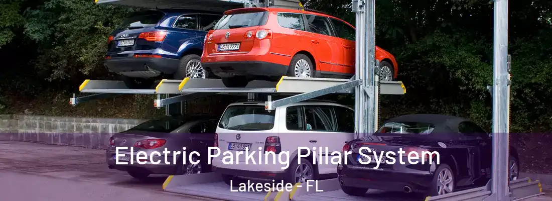 Electric Parking Pillar System Lakeside - FL