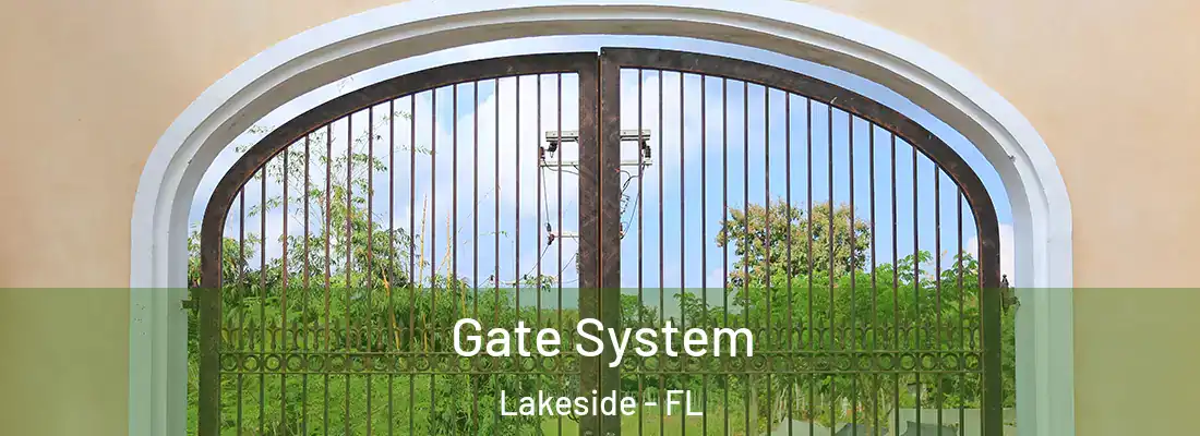 Gate System Lakeside - FL