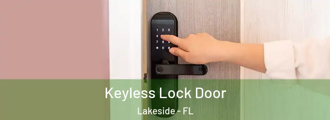 Keyless Lock Door Lakeside - FL
