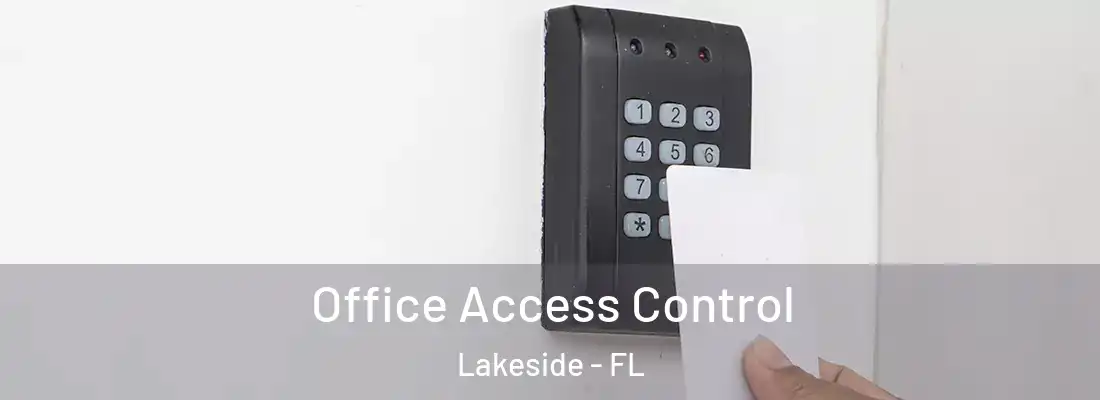 Office Access Control Lakeside - FL