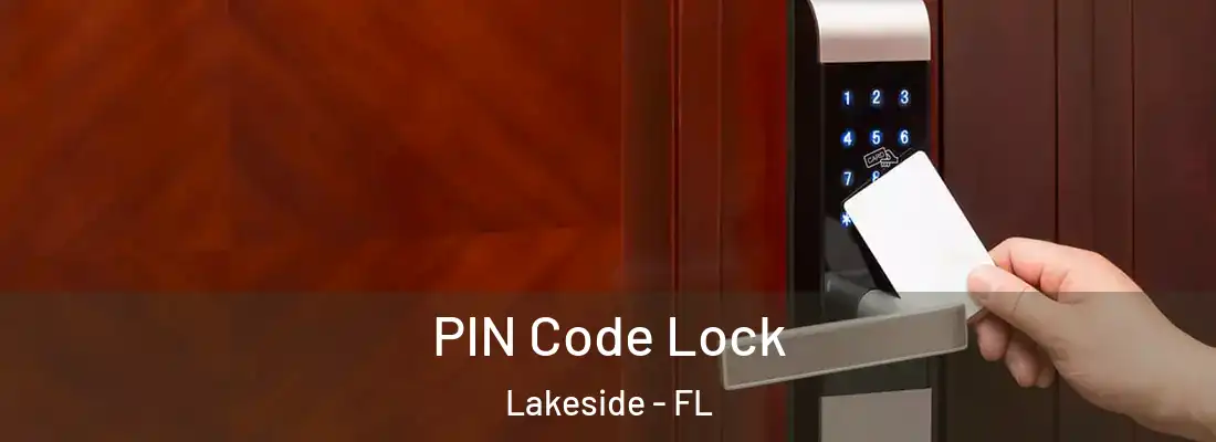 PIN Code Lock Lakeside - FL