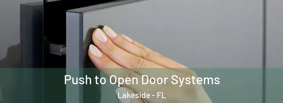 Push to Open Door Systems Lakeside - FL