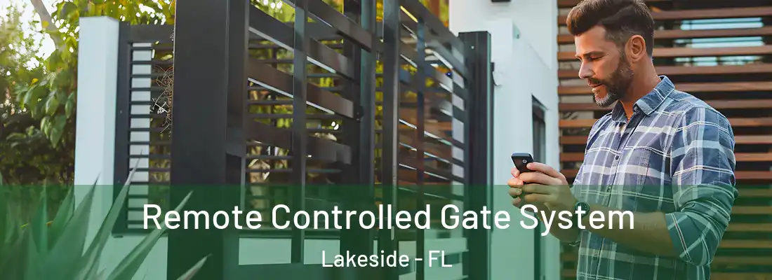 Remote Controlled Gate System Lakeside - FL
