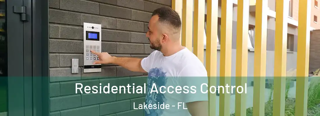 Residential Access Control Lakeside - FL