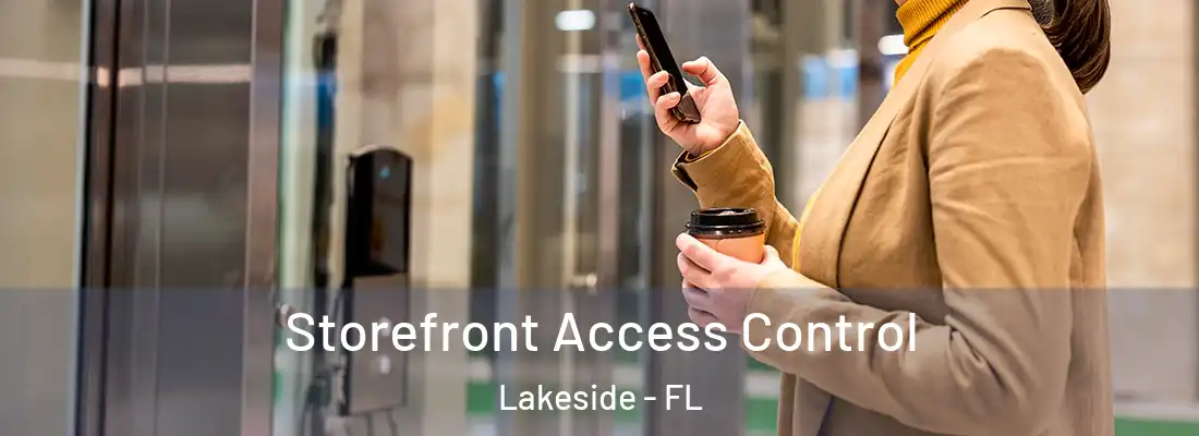 Storefront Access Control Lakeside - FL