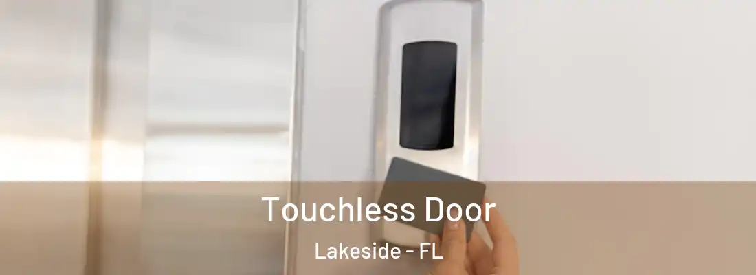 Touchless Door Lakeside - FL