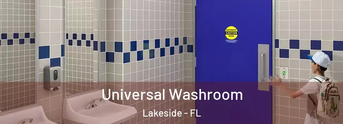 Universal Washroom Lakeside - FL